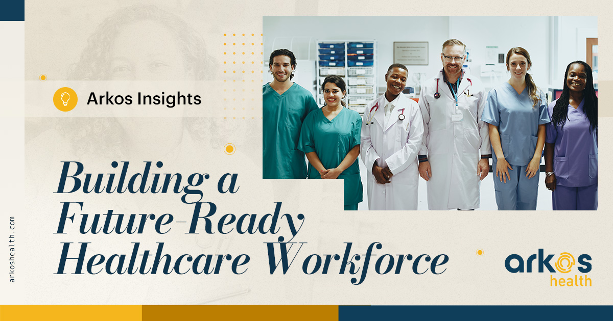 Building a Future-Ready Healthcare Workforce