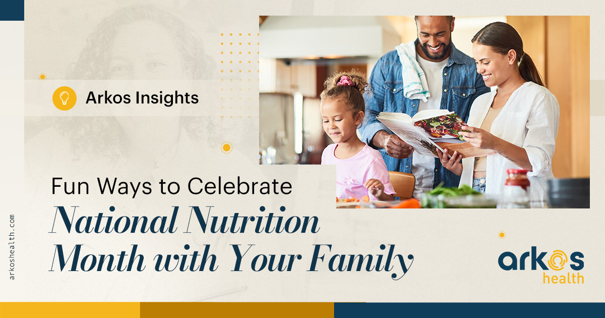 Fun Ways to Celebrate National Nutrition Month with Your Family