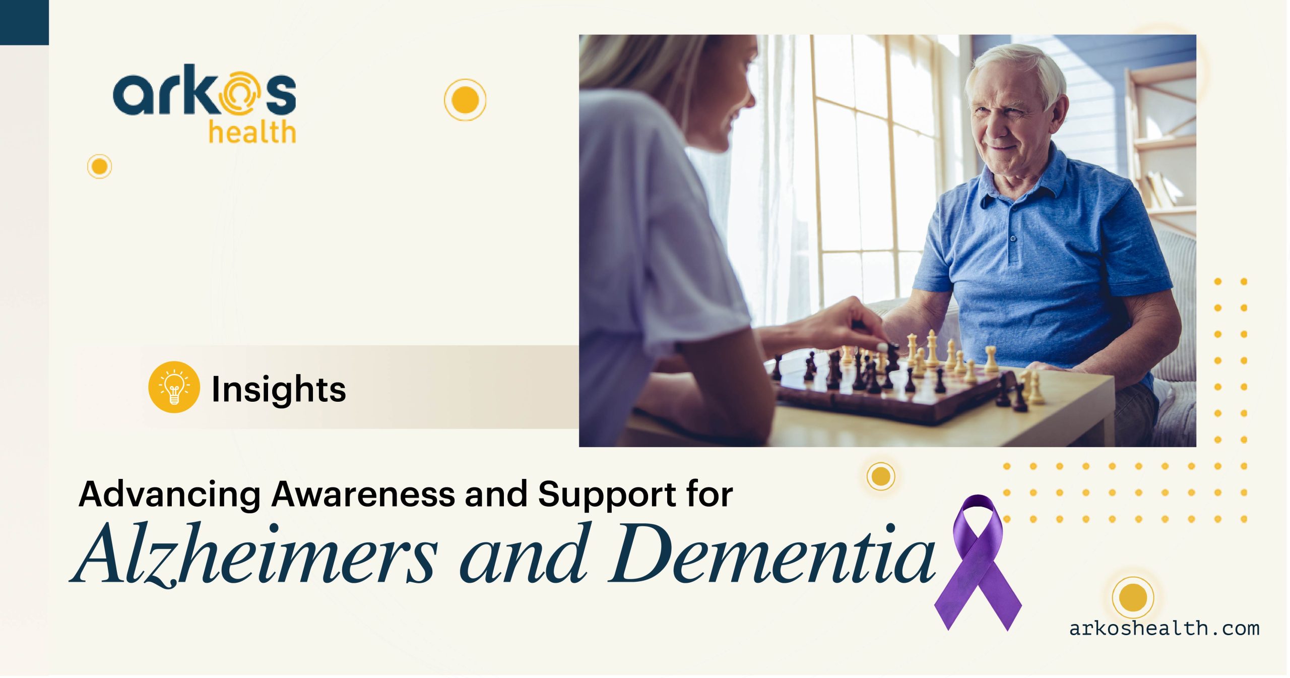 Advancing Awareness and Support for Alzheimer’s and Dementia